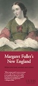 Margaret Fuller's New England